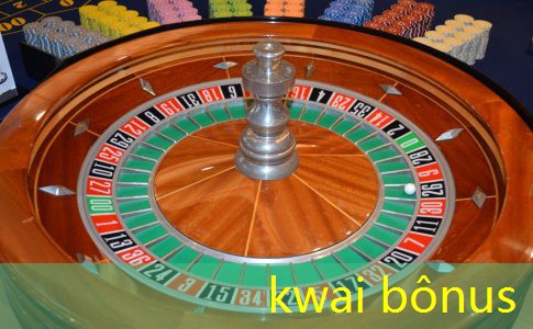 kwai bônus