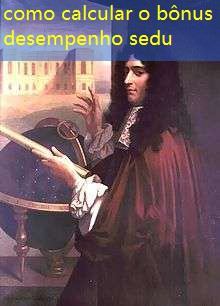 como calcular o bônus desempenho sedu